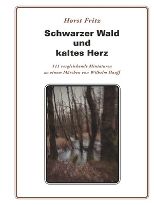 cover image of Schwarzer Wald und kaltes Herz
